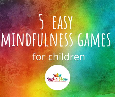 5 Easy Mindfulness Games To Practice At Home Free Pdf • Amelia Stone