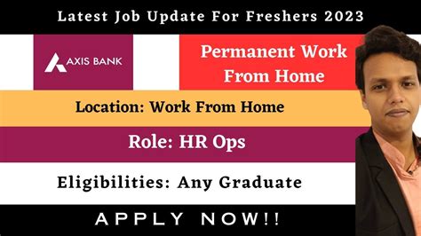 Axis Bank Work From Home Job Salary Upto Lpa Freshers Eligible