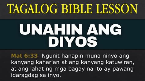 Salita Ng Diyos Unahin Ang Diyos Tagalog Bible Lesson Youtube