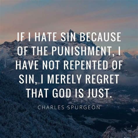 If I Hate Sin Because Of The Punishment I Have Not Repented Of Sin I