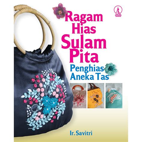 Jual Ragam Hias Sulam Pita Penghias Aneka Tas Shopee Indonesia