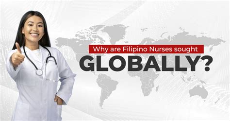 Why Are Filipino Nurses Sought Globally Nasya Business Consulting