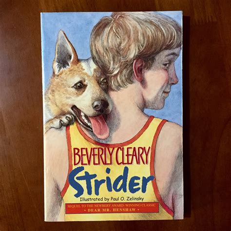 Strider By Beverly Cleary And Paul O Zelinsky Sequel To Dear Mr