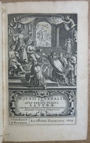 SATIRES DE JUVENAL PERSE SULPICIA 1664 LIVRE EN LATIN BEAU TITRE