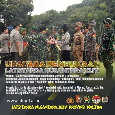 UPACARA PEMBUKAAN LATSITARDA NUSANTARA XLIV Akademi Kepolisian