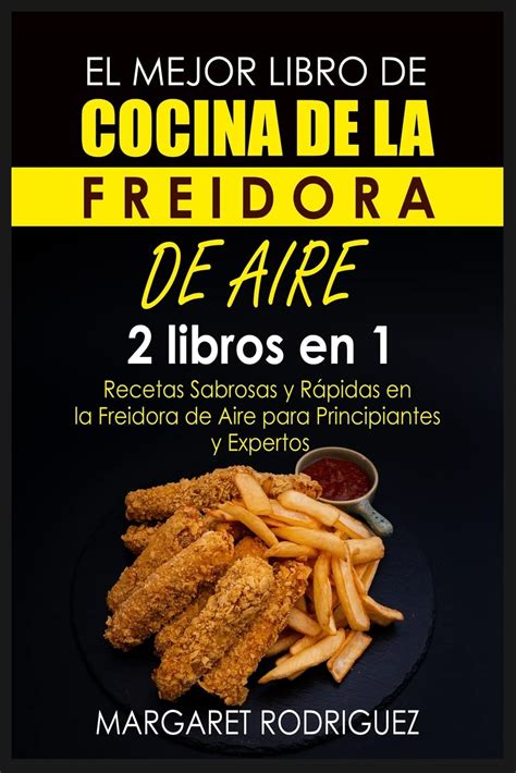 Buy El Mejor Libro De Cocina De La Freidora De Aire Libros En