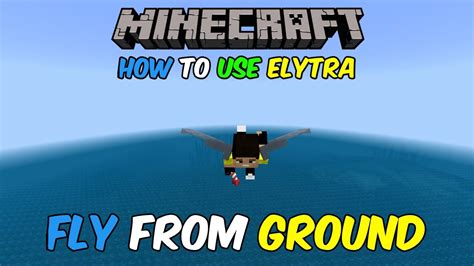 How To Fly Using Elytra From Ground In Mcpe Elytra Fliying Turtorial