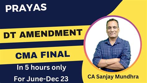 Direct Tax Amendment Class For CMA Final I June Dec 23 I PRAYAS I By CA