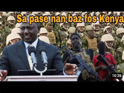 Gwo kouri nan pòtoprens Sa fenk pase nan baz fös Kenya Babekyou depale