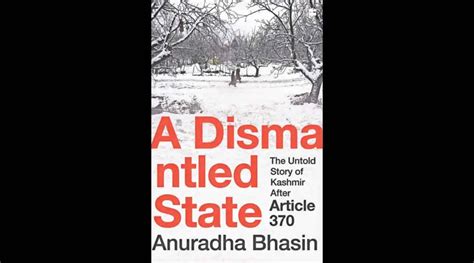 Book Review A Dismantled State The Untold Story Of Kashmir After Article 370 Zws 70