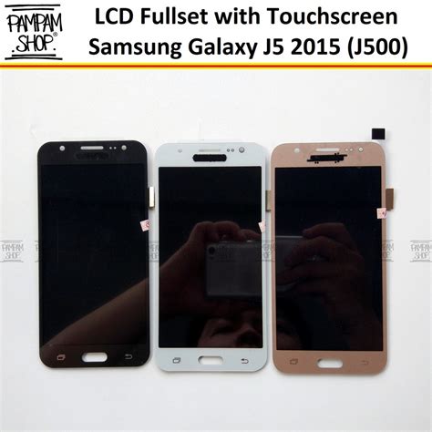 Jual LCD Fullset Touchscreen Samsung Galaxy J5 2015 J500 Original OEM