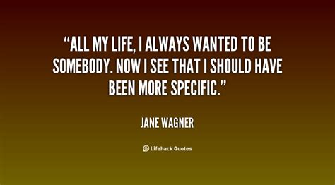 Jane Wagner Quotes. QuotesGram