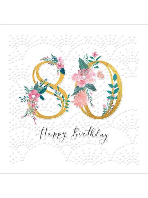 An 80th Birthday Card With Flowers And The Number Eight In Gold Foil On It