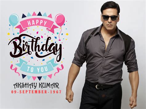 Happy Birthday Photo: Happy Birthday: Akshay Kumar | Celebrate His 55 ...