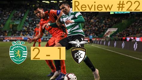 Review Sporting Vs Portimonense Liga Portuguesa Youtube