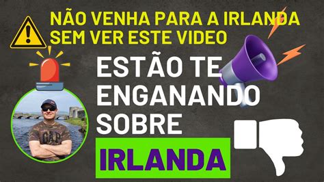 Não Venha pra Irlanda sem Ver esse Video Não se Iluda Intercâmbio na