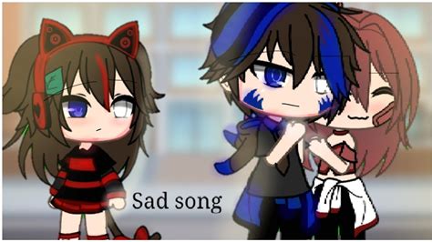 Sad Song Gacha Lifi Gcmv Youtube