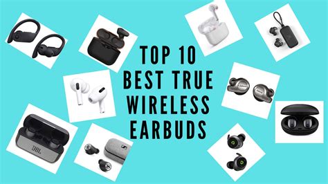 Top 10 Best True Wireless Earbuds 2021 For Maximum Performance