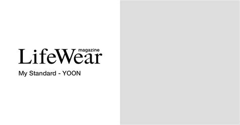 Uniqlo Lifewear Magazine My Standard Yoon