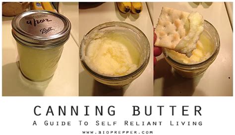 CANNING BUTTER: A Guide To Self Reliant Living - Bio Prepper