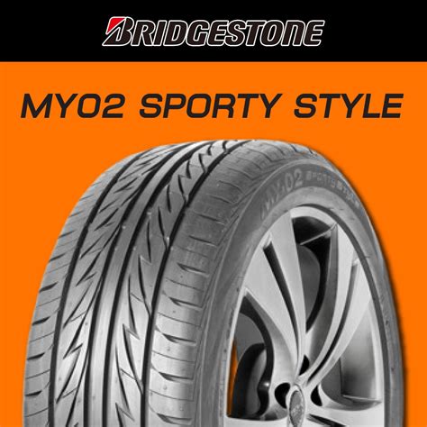 ยาง Bridgestone MY-02 Sporty Style - ศูนย์รวมแม็กซ์ยางช่วงล่างGurutaiya