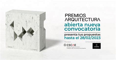 Arranca Una Nueva Edici N De Los Premios Arquitectura Cscae Coade