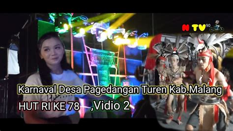 Karnaval Desa Pagedangan Turen Kab Malang Hut Ri Ke Vidio Youtube