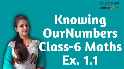 Class 6 Maths Ch 1 Knowing Our Numbers Ex 11 Youtube