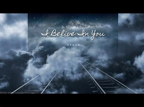 SpeckMurda Believe In You Lyrics YouTube