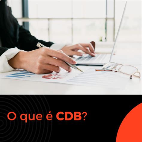 O que é CDB Riqueza Financeira Dicas e Informações Financeiras