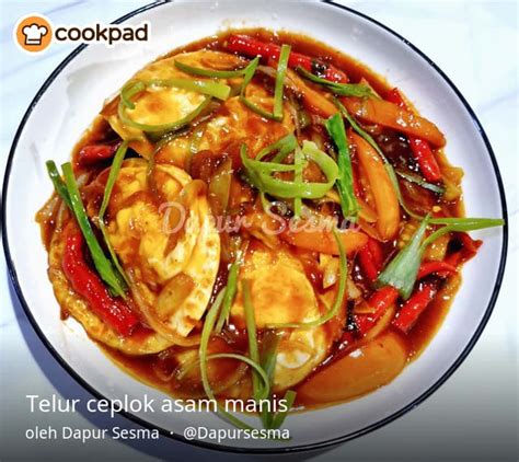 Resep Telur Ceplok Asam Manis Oleh Dapur Sesma Recipe Mani