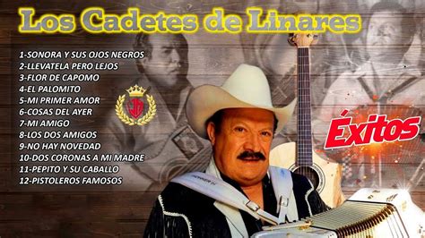 Los Cadetes De Linares Exitos Corridos Famosos Mix Puros