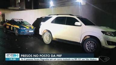 ESTV 2ª Edição Regional PRF prende três pessoas em carro roubado na