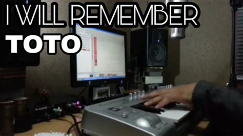 I Will Remember Toto Cover Youtube