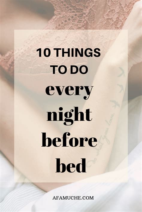 10 Things To Do Every Night Before Bed Night Time Routine Evening