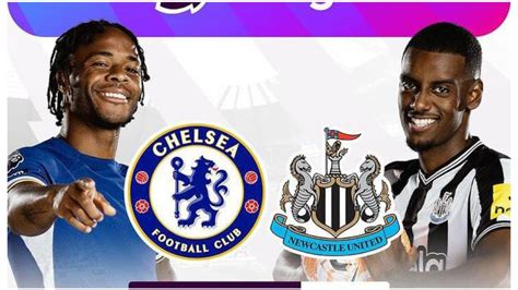 Link Live Streaming Chelsea Vs Newcastle Liga Inggris Hari Ini Minggu