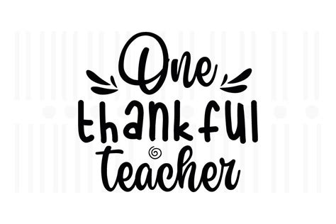 One Thankful Teacher Teacher Svg Quotes Graphic By Svg Box · Creative