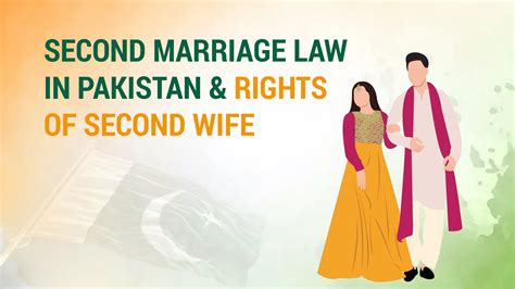 Second marriage law in Pakistan & Rights of Second Wife - Simple Rishta ...