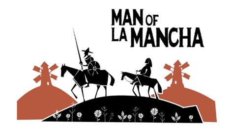 Man of La Mancha - Lancaster Opera House