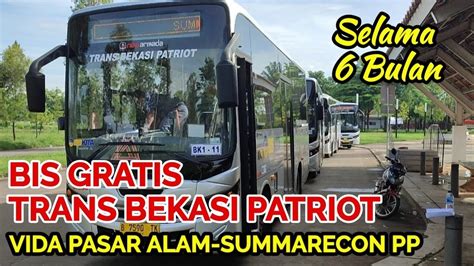 Bis Gratis Trans Bekasi Patriot Selama Bulan Rute Vida Pasar Alam