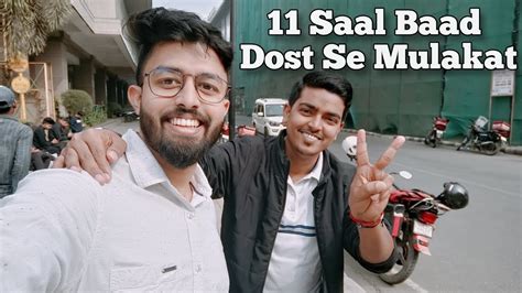 Dost Se Mulakat 11 Saal Baad🤩🤩 Met My Friend After 11 Years Vlog