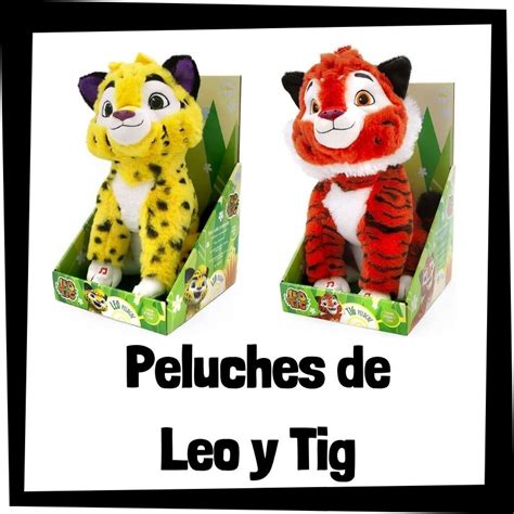 Los mejores peluches de Leo y Tig Peluchemanía