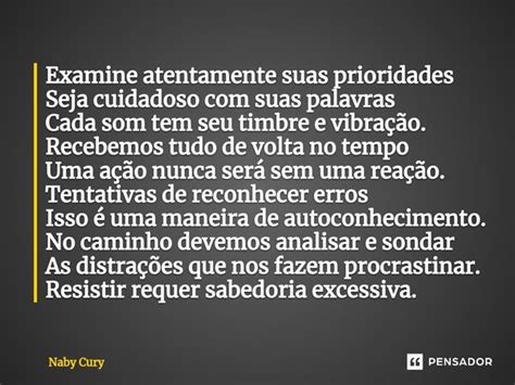 ⁠examine Atentamente Suas Prioridades Naby Cury Pensador