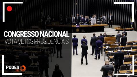 Ao Vivo Congresso Analisa Vetos Presidenciais Youtube