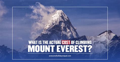 How Much is the Cost of Climbing Mount Everest?