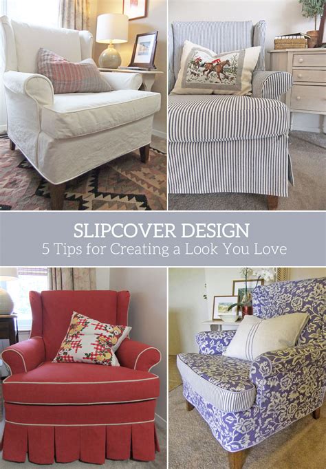 slipcover design  tips  creating    love