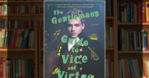 On My Bookshelf The Gentleman S Guide To Vice And Virtue By Mackenzi