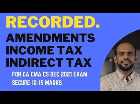 All Income Tax Amendments For Dec 2021 For CA CMA CS Exams Inter And