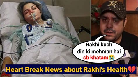 Rakhi Sawant Health Condition Goes Worst And Her Ex Husband Adil Khan