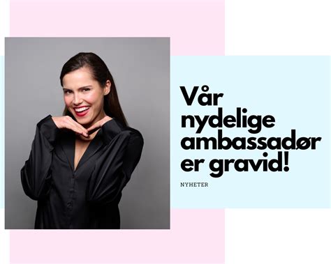 Vår Nydelige Ambassadør Amalie Iuel Er Gravid Fredrik And Louisa